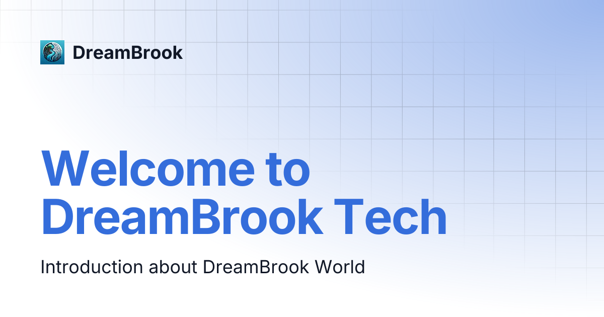 Welcome to DreamBrook Tech | DreamBrook